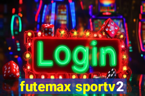 futemax sportv2